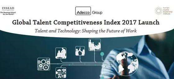 欧洲工商管理学院(INSEAD)发布的一份“全球人才竞争力指数”(Global Talent Competitiveness Index)报告